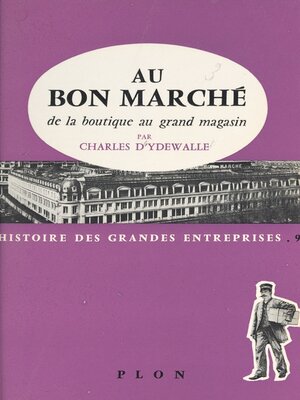 cover image of Au Bon Marché, de la boutique au grand magasin